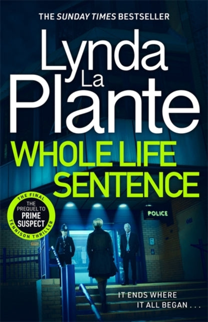 Book cover of: Whole Life Sentence. By: Lynda La Plante