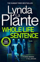 Book cover of: Whole Life Sentence. By: Lynda La Plante