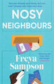 Book cover of: Nosy Neighbours. By: Freya Sampson