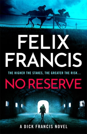 No Reserve, The brand new thriller from the master of the racing blockbuster
