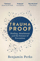 Trauma Proof