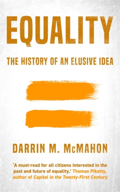 Book cover of: Equality. By: Darrin McMahon