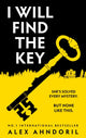Book cover of: I Will Find The Key. By: Alex Ahndoril