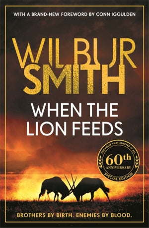 When the Lion Feeds, The book that started it all