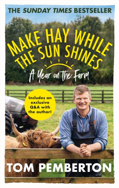 Book cover of: Make Hay While the Sun Shines. By: Tom Pemberton