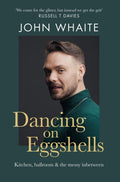 Dancing on Eggshells, Kitchen, ballroom & the messy inbetween