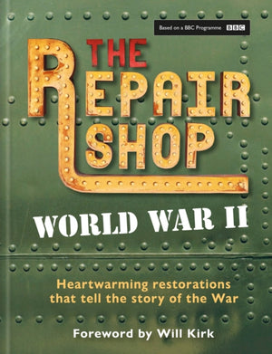 Repair Shop: World War II, Heartwarming restorations that tell the story of the War