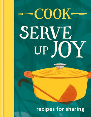 COOK: Serve up Joy, Recipes for sharing: The first book from the much-loved frozen meals brand
