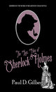 Book cover of: Lost Files of Sherlock Holmes. By: Paul D. Gilbert