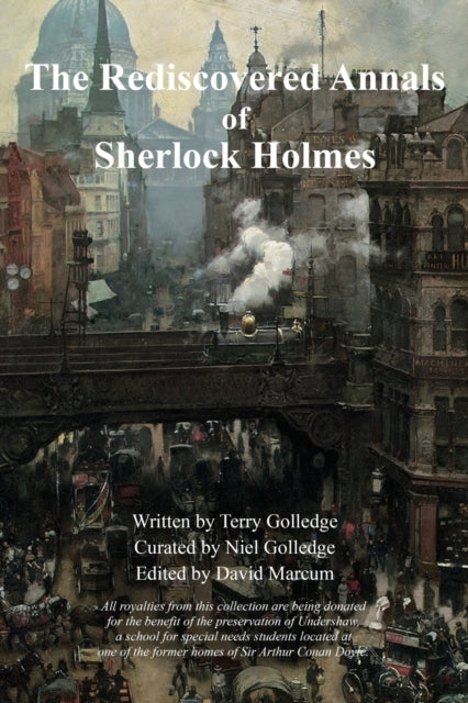 Book cover of: Rediscovered Annals of Sherlock Holmes. By: Terry Golledge