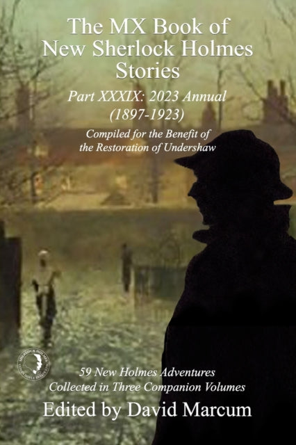 Book cover of: MX Book of New Sherlock Holmes Stories Part XXXIX. By: David Marcum