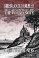 Book cover of: Sherlock Holmes and The Adventure of The Found Note