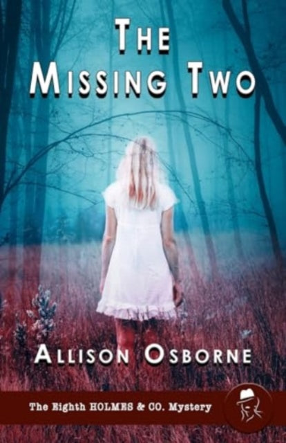 Book cover of: Missing Two. By: Allison Osborne