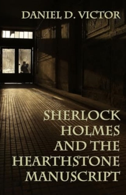 Book cover of: Sherlock Holmes and The Hearthstone Manuscript