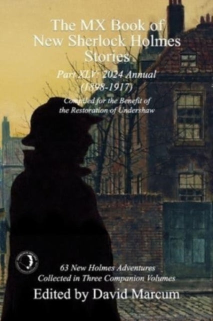 Book cover of: MX Book of New Sherlock Holmes Stories Part XLV. By: David Marcum