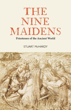 Nine Maidens, Priestesses of the Ancient World