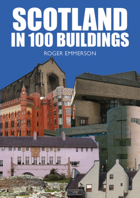 Scotland in 100 Buildings