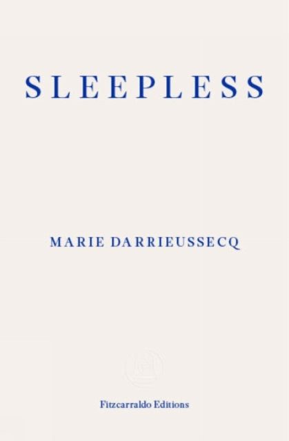 Sleepless 9781804270653 Marie Darrieussecq