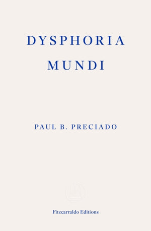 Dysphoria Mundi