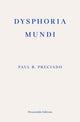 Book cover of: Dysphoria Mundi