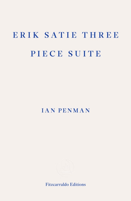 Erik Satie Three Piece Suite