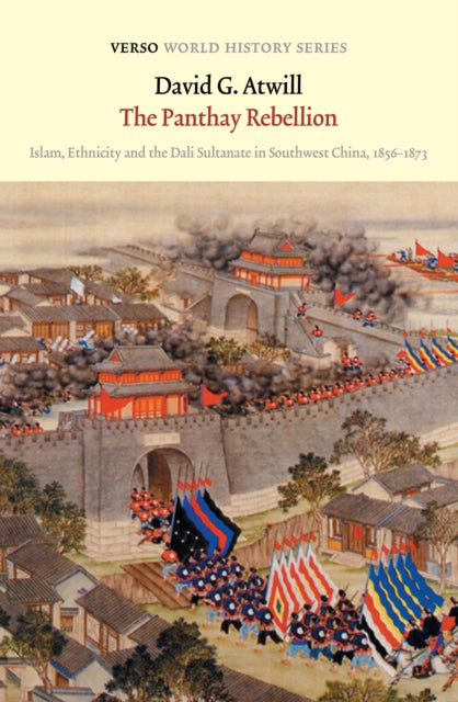 Book cover of: Panthay Rebellion. By: David Atwill