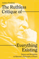 Book cover of: The Ruthless Critique of Everything Existing. By: Andrew Feenberg
