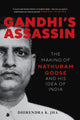 Book cover of: Gandhi's Assassin. By: Dhirendra JHA