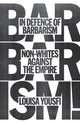 Book cover of: In Defence of Barbarism. By: Louisa Yousfi