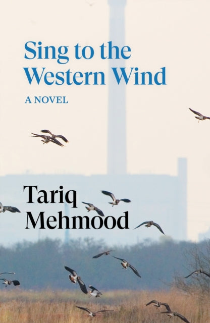 Book cover of: Sing to the Western Wind. By: Tariq Mehmood