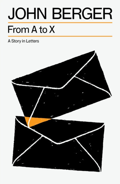 From A to X, A Story in Letters