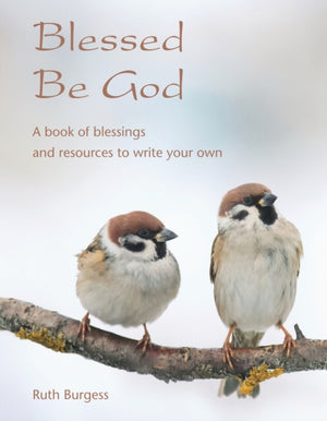 Blessed Be God