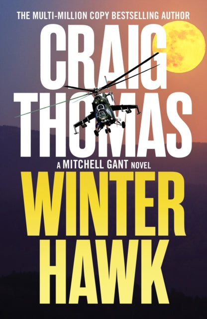 Book cover of: Winter Hawk. By: Craig Thomas