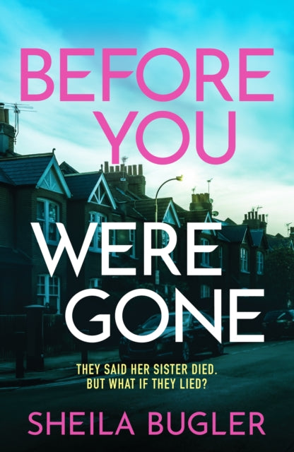 Book cover of: Before You Were Gone. By: Sheila Bugler
