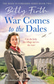Book cover of: War Comes to the Dales. By: Betty Firth
