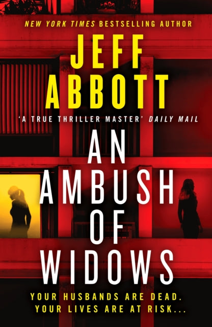 Book cover of: Ambush of Widows. By: Jeff Abbott