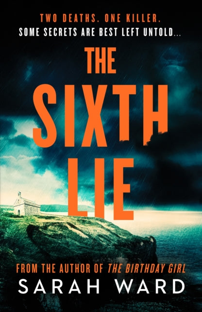 Book cover of: Sixth Lie. By: Sarah Ward