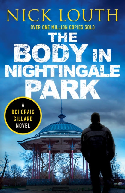 Book cover of: Body in Nightingale Park. By: Nick Louth