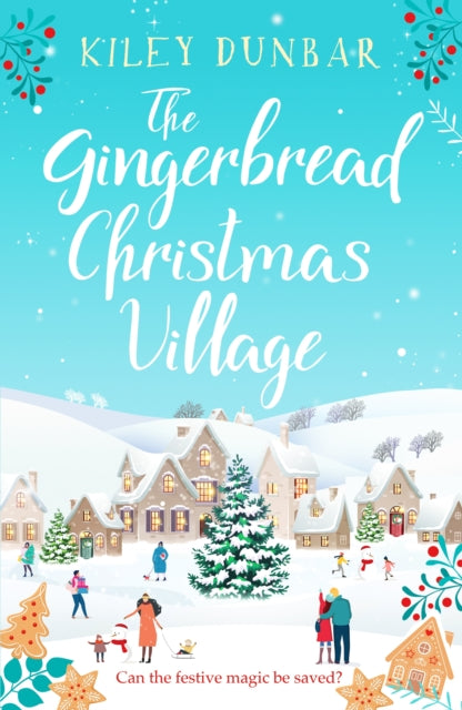 Book cover of: Gingerbread Christmas Village. By: DUNBAR, KILEY