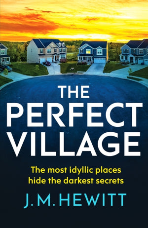 Perfect Village, A chilling and addictive psychological thriller