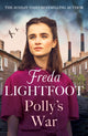 Book cover of: Polly's War. By: Freda Lightfoot