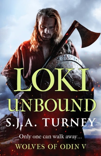 Book cover of: Loki Unbound. By: S. J. A. Turney