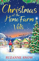 Christmas at the Home Farm Vets, A fun, festive and heartwarming romance 9781804369111 SNOW, SUZANNE