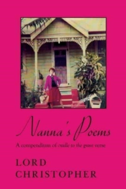 Book cover of: Nanna's Poems. By: Lord Christopher