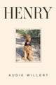 Book cover of: Henry. By: Audie Willert