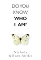 Book cover of: Do You Know Who I Am?