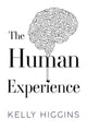 Book cover of: Human Experience. By: Kelly Higgins