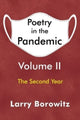 Book cover of: Poetry in the Pandemic: Volume II. By: Larry Borowitz
