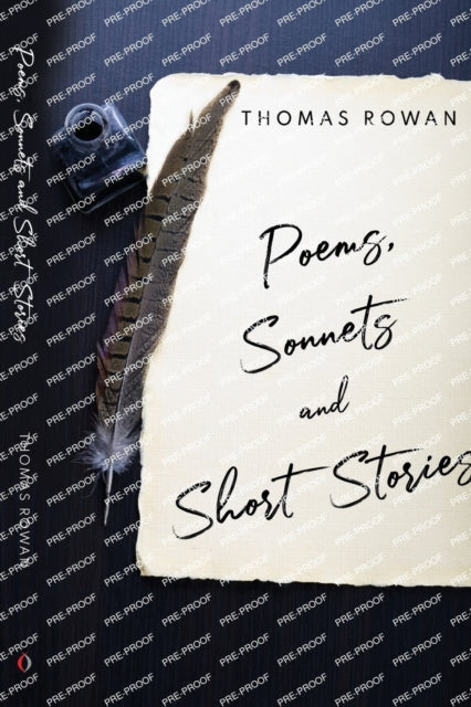Book cover of: Poems, Sonnets and Short Stories. By: Thomas Rowan