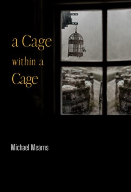 Book cover of: Cage within a Cage